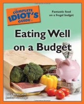 book The Complete Idiot's Guide to Eating Well on a Budget