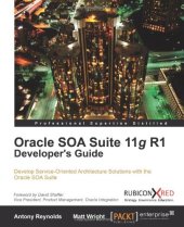 book Oracle SOA Suite 11g R1 Developer's Guide