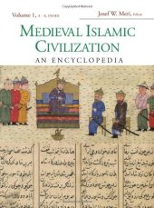 book Medieval Islamic Civilization: An Encyclopedia