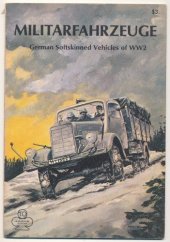 book Militarfahrzeuge: German Softskinned Vehicles - Armor Series 10