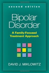 book Bipolar Disorder, Second Edition: A Family-Focused Treatment Approach