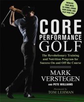 book Core Performance Golf: The Revolutionary Training and Nutrition Program for Success On and Off the Course