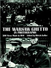 book The Warsaw Ghetto in Photographs: 206 Views Made in 1941