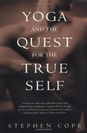 book Yoga and the Quest for the True Self