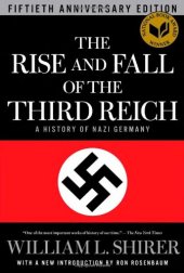 book The Rise and Fall of the Third Reich: A History of Nazi Germany