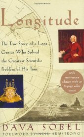 book Longitude: The True Story of a Lone Genius Who Solved the Greatest Scientific Problem of his Time