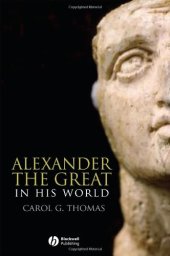 book Alexander the Great in his World