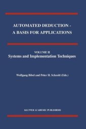 book Automated Deduction — A Basis for Applications: Volume II: Systems and Implementation Techniques