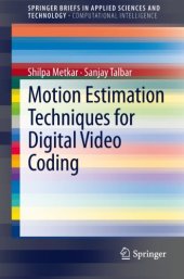 book Motion estimation techniques for digital video coding