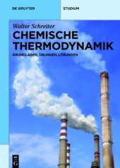 book Chemische Thermodynamik: Grundlagen, Uebungen, Loesungen