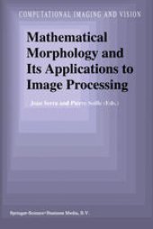 book Mathematical morphology and its applications to image processing