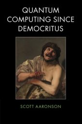 book Quantum Computing since Democritus