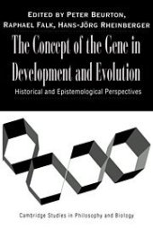 book The Concept of the Gene in Development and Evolution: Historical and Epistemological Perspectives