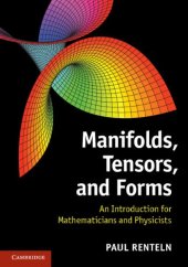 book Manifolds, Tensors, and Forms: An Introduction for Mathematicians and Physicists