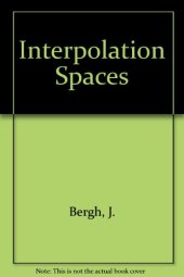 book Interpolation spaces: an introduction