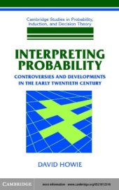 book Interpreting Probability: Controversies and Developments in the Early Twentieth Century