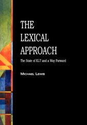 book The lexical approach: The state of ELT and a way forward