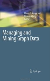 book Managing and Mining Graph Data