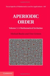 book Aperiodic Order: Volume 1, A Mathematical Invitation