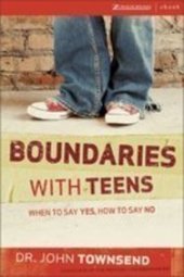 book Boundaries with Teens: Helping Your Teen be Responsible and Responsive