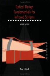 book Optical Design Fundamentals for Infrared Systems, Second Edition