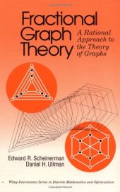 book Fractional Graph Theory: A Rational Approach to the Theory of Graphs