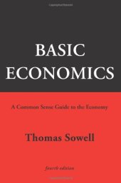 book Basic Economics: A Common Sense Guide to the Economy