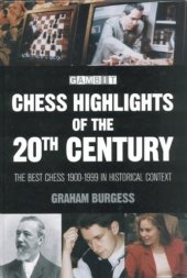 book Chess Highlights of the 20th Century: The Best Chess 1900-1999 in Historical Context