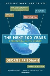 book The Next 100 Years: A Forecast for the 21st Century