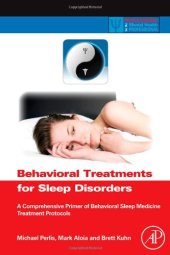 book Behavioral Treatments for Sleep Disorders: A Comprehensive Primer of Behavioral Sleep Medicine Interventions