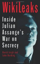 book WikiLeaks: Inside Julian Assange's War on Secrecy