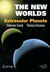 book The New Worlds: Extrasolar Planets