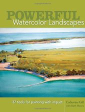 book Powerful Watercolor Landscapes: Tools for Painting with Impact