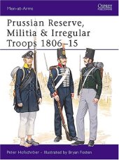 book Prussian Reserve Militia and Irregulars 1806-15