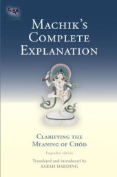 book Machik's Complete Explanation: Clarifying the Meaning of Chod