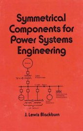 book Symmetrical Components for Power Systems Engineering