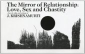 book The Mirror of Relationship: Love, Sex, and Chastity