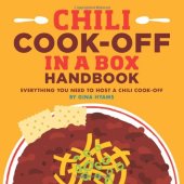 book Chili Cook-off in a Box: Everything You Need to Host a Chili Cook-off