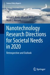 book Nanotechnology Research Directions for Societal Needs in 2020: Retrospective and Outlook