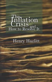 book The Inflation Crisis and How to Resolve It