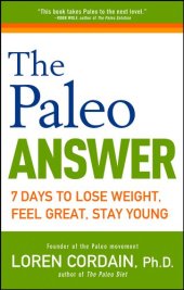 book The Paleo Answer: 7 Days to Lose Weight, Feel Great, Stay Young