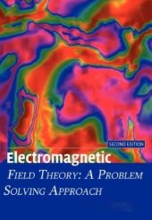 book Electromagnetic Field Theory: A Problem Solving Approach