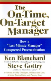 book The On-Time, On-Target Manager: How a "Last-Minute Manager" Conquered Procrastination