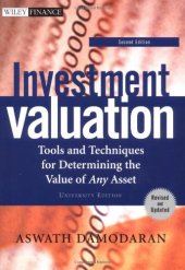 book Investment Valuation: Tools and Techniques for Determining the Value of Any Asset, Second Edition, University Edition