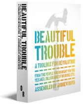 book Beautiful Trouble: A Toolbox for Revolution