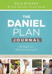 book Daniel Plan Journal: 40 Days to a Healthier Life