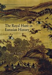 book The Royal Hunt in Eurasian History