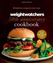 book Weight Watchers 50th Anniversary Cookbook: 280 Delicious Recipes for Every Meal