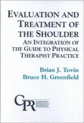 book Evaluation and Treatment of the Shoulder: An Integration of the Guide to Physical Therapist Practice