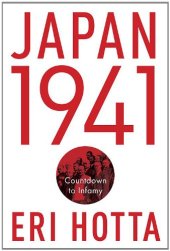 book Japan 1941: Countdown to Infamy